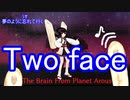 【東北きりたん】Two face を歌って踊ってもらった。間奏セリフがオリジナル版【NEUTRINO】【CharaminOMP】