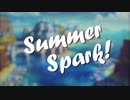 Medley: Summer Spark!