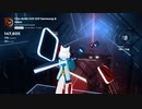 【Beat Saber】超兄貴・GO！GO！サムソン＆アドン
