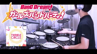 【Full】バンドリ！ TWiNKLE CiRCLE  / GBP！スペシャルバンド  叩いてみた【Drum Cover】