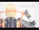 【山姥切で踊ってみた】Prhythmatic