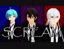 【MMDあんスタ】SCREAM【三奇人】