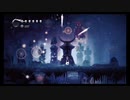 【実況プレイ】秋の夜長にHollow Knight part31