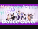 NiziU 『Make you happy』【BOYS iDOL COVER DANCE】