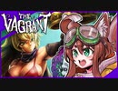 【The Vagrant】転生失敗者達でも冒険したい【ゆっくりボイロ実況】