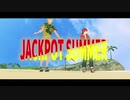 【オリジナルSONG・MV】JACKPOT SUMMER / OninKo Zippers