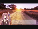 【歌うVOICEROID】Take Me Home, Country Roads【第六回ひじき祭】