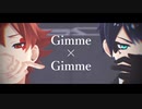 【MMDツイステ】Gimme×Gimme【エース・デュース】