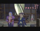 【実況】念願のＴＯＶを全力で楽しむ part37