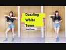 【Saint Snow】Dazzling White Town【踊ってみた】