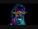 Dr. X - Yellow Face (Official Lyric Video) (和訳)