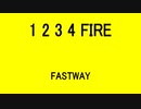 1 2 3 4 FIRE - FASTWAY