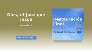 Dios, el juez que juzga (n°8)