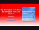 No discutas con Dios, Él siempre tiene la razón (n°9)