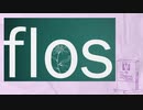 【人.ヵ】f.l.o.s【s.y.p】