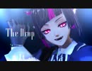 【MMDツイステ】　The Drop　 【リリア・ヴァンルージュ】