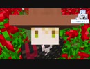 【単発】南泉の花まみれマイクラソロ【刀剣偽実況】