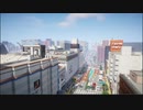 【Minecraft】ツイッターにアップした「天神っぽい街を散歩動画」のまとめ動画【画質悪め】