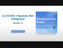 La triste riqueza del religioso (n°13)