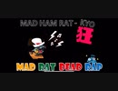 MAD_RAT_DEAD_RAP/MATHAMRAT_KYO