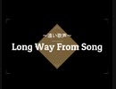 Long Way From Song ～遠い歌声～