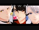 【MMD刀剣乱舞_合作】jewel【モーション/カメラ配布】