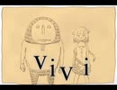 【CeVIO cover】vivi / 米津玄師_OИE