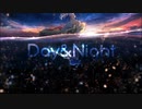 歌ってみた【Day&Night】by飛辻悠