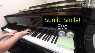 【あんスタ】Sunlit Smile! / Eve (MV size.) 弾いてみた