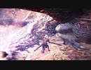 【モンスターハンターワールド：アイスボーン】「方向音痴が紅蓮滾るバゼルギウスを狩る。」