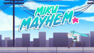 【初音ミク】Miku Mayhem【オリジナル曲】