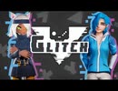 GLITCHへようこそ！