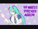 39 Music Strikes Again!／初音ミク