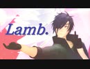 【MMD刀剣乱舞】Lamb.【燭台切光忠(内番)自作モデル】