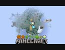 偏食きうり巻のMinecraft【実況】５１日目午前