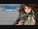 【MMO】復活！ロストオンライン改めエターナルシティREBIRTHを人狼が実況！Part1