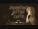 Sweetest Bitter Taste / このぎ feat. 初音ミク
