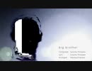 【赤塚優一】big brother(M2C cover)【UTAUカバー】