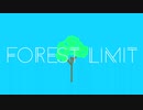 【オリジナル曲】FOREST LIMIT/ひよこ大納言feat.flower【VOCALOID】