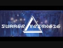 Summer Triangle / Lv:SPACE 【ライブ映像】