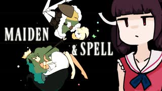【VOICEROID実況】きりたんがMaiden and Spellやるだけ