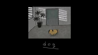 dog / 初音ミク