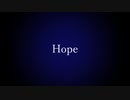 【CeVIOカバー】Hope【ONE】