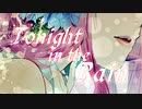 Tonight in the Rain 歌ってみた 奏芽