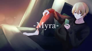 【オリジナルMV】 Myra 【cover ASMR Sena】