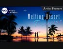 Melting Resort