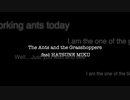 The Ants and the Grasshoppers feat. 初音ミク