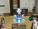 【マインクラフト】【オリキャラ】まったり開拓録　part7　新キャラと一緒に地獄巡り開始します
