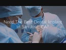 The Glen Dental : Best Dental Implant in San Jose, CA