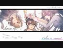 【オリジナルMV】Choose me　Ver.color×connect　【歌ってみた】